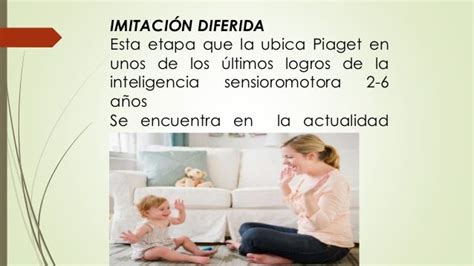 imitacion diferida piaget